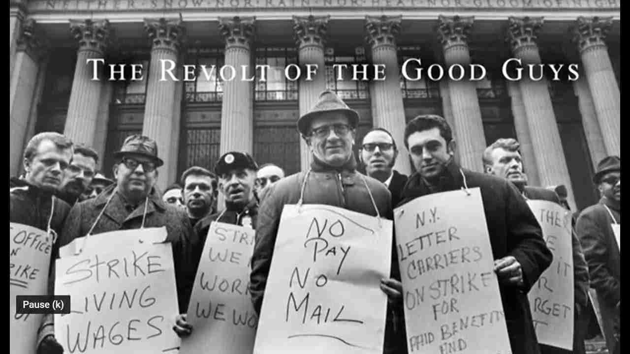 The Revolt of The Good Guys - The Great Postal Strike of 1970