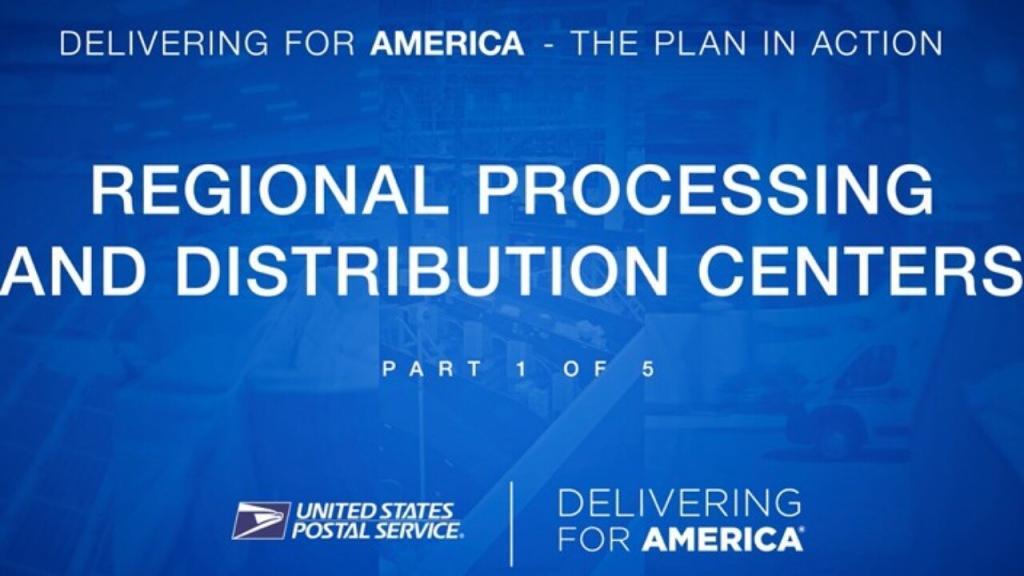 Transforming the USPS network - A new video showcases processing and distribution changes - PT 1