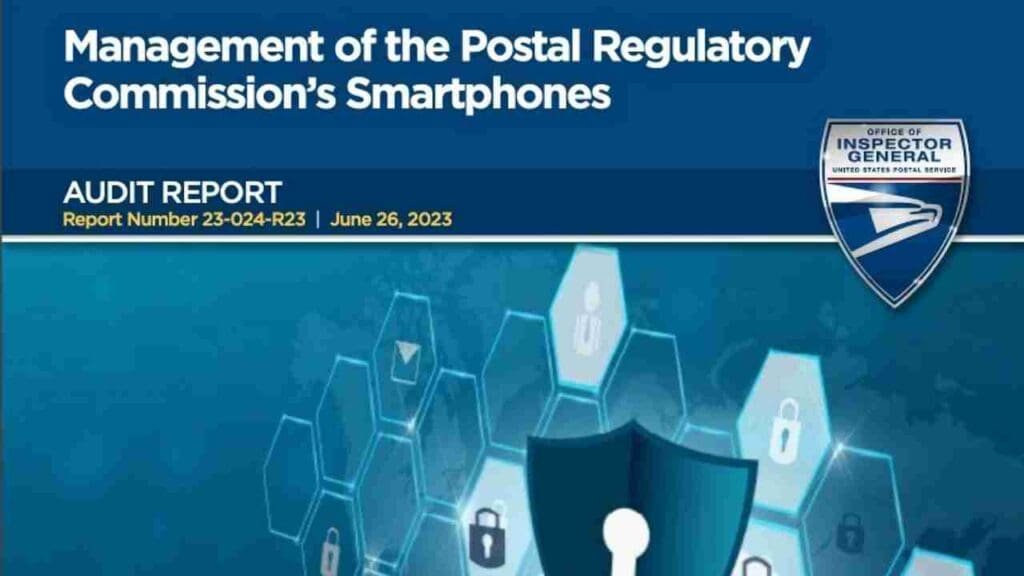 USPS OIG - Management of the Postal Regulatory Commission’s Smartphones