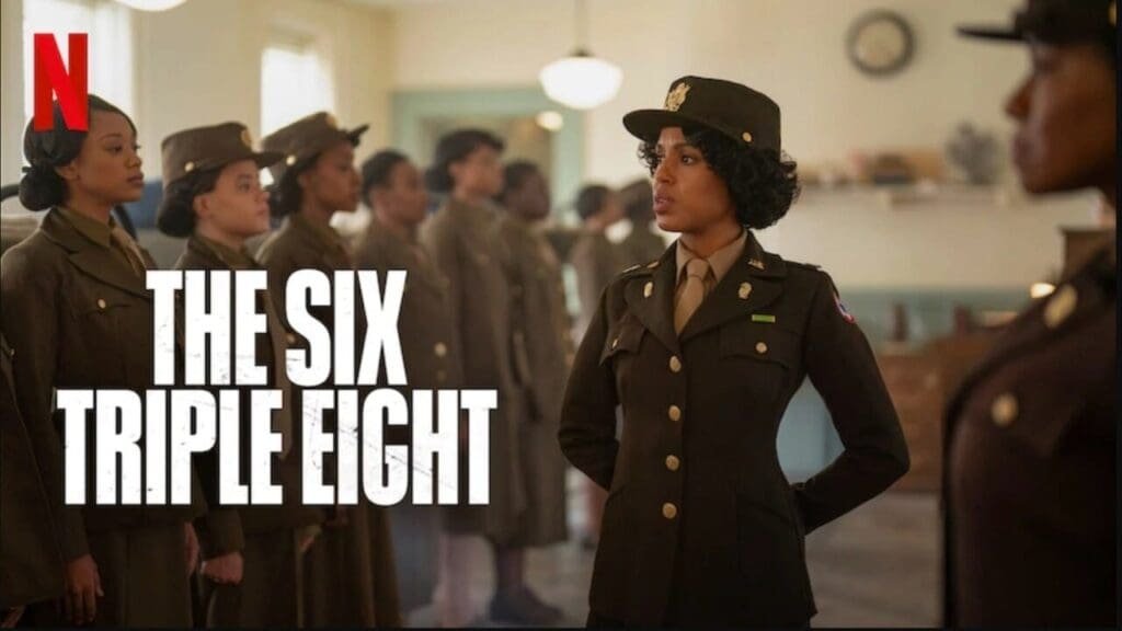 The Six Triple Eight: Tyler Perry Tells the True Story of the 6888th ...