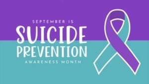 National Suicide Prevention and Awareness Month begins Sept. 1