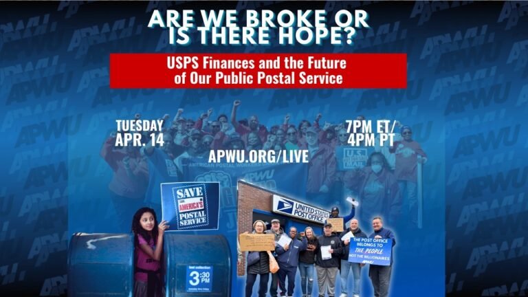 WATCH: APWU Livestream: Are We Broke or Is There Hope?