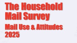 The Household Diary Study: Mail Use & Attitudes in FY 2025